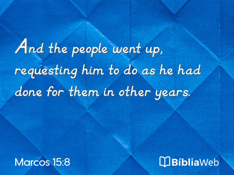 Marcos 15:8 em imagem para compartilhar