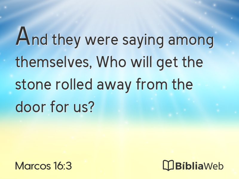 Marcos 16:3 em imagem para compartilhar