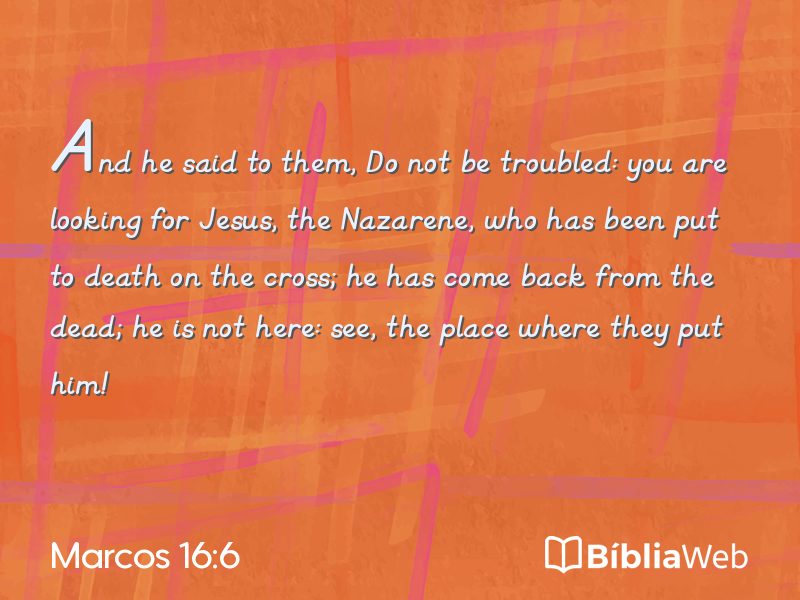 Marcos 16:6 em imagem para compartilhar