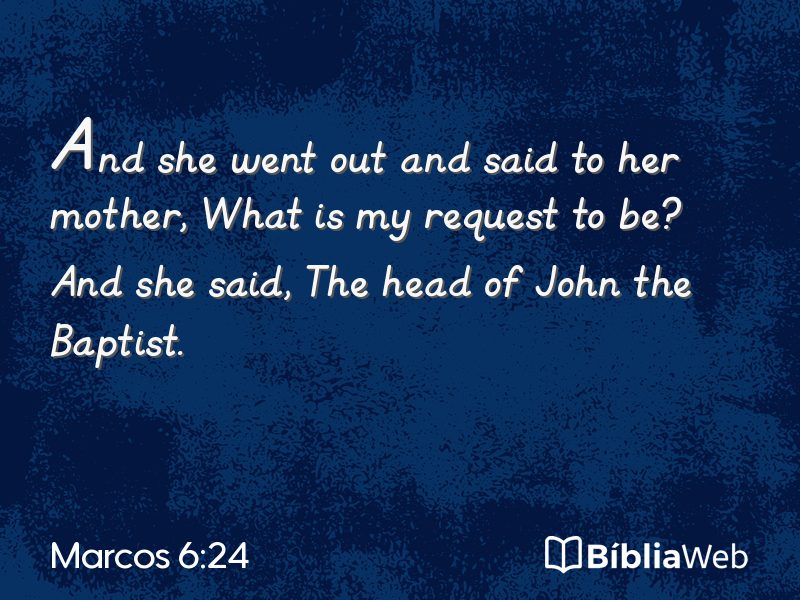Marcos 6:24 em imagem para compartilhar