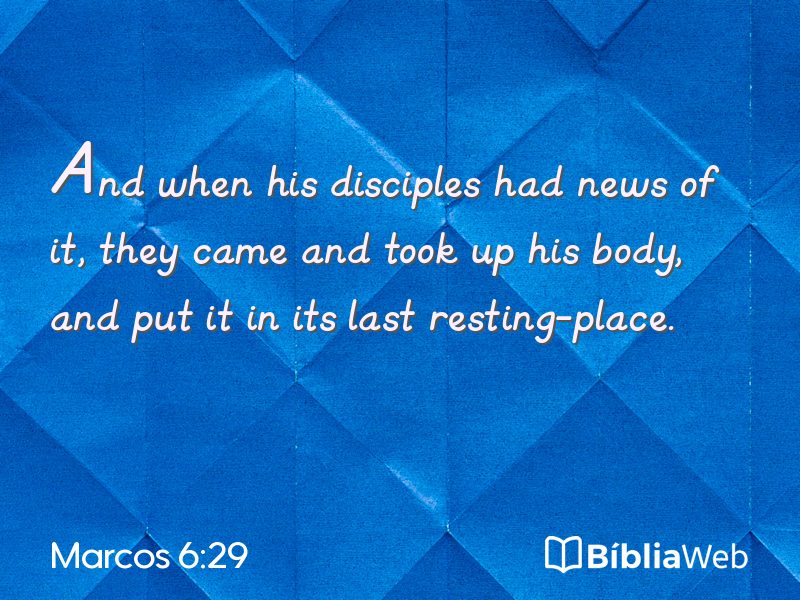 Marcos 6:29 em imagem para compartilhar