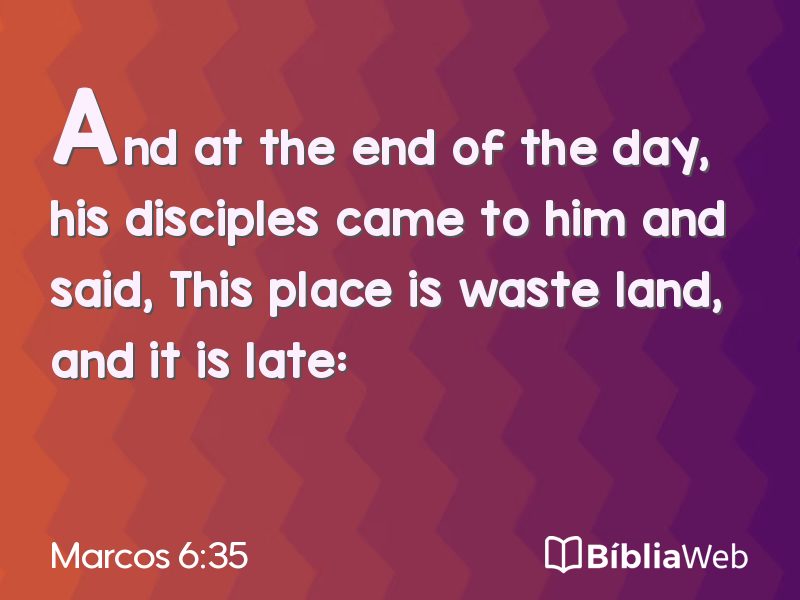 Marcos 6:35 em imagem para compartilhar