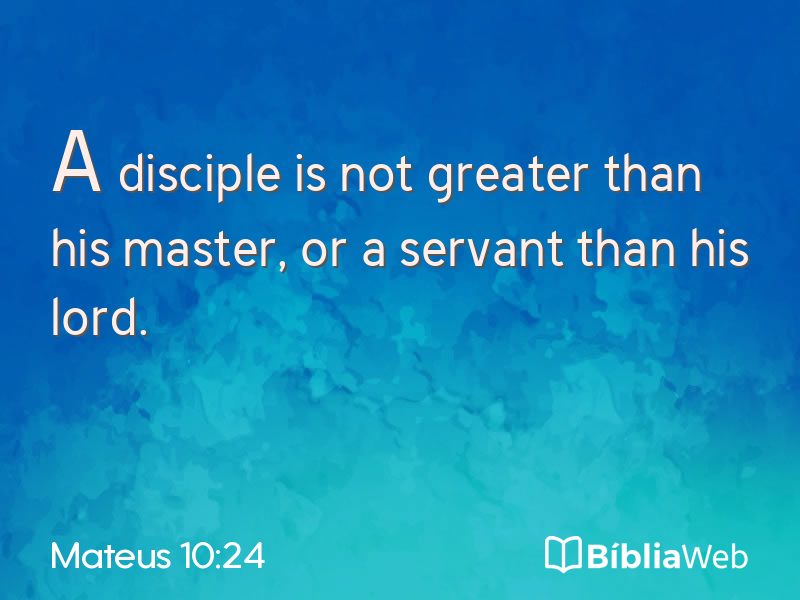 Mateus 10:24 em imagem para compartilhar