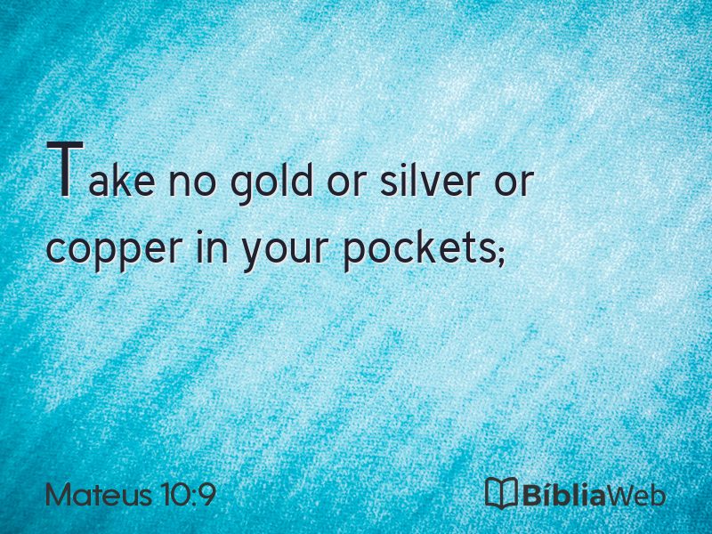Mateus 10:9 em imagem para compartilhar
