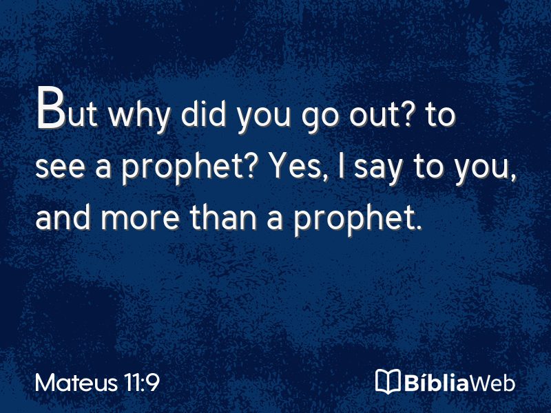 Mateus 11:9 em imagem para compartilhar
