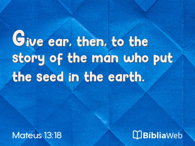 Mateus 13:18 em imagem para compartilhar
