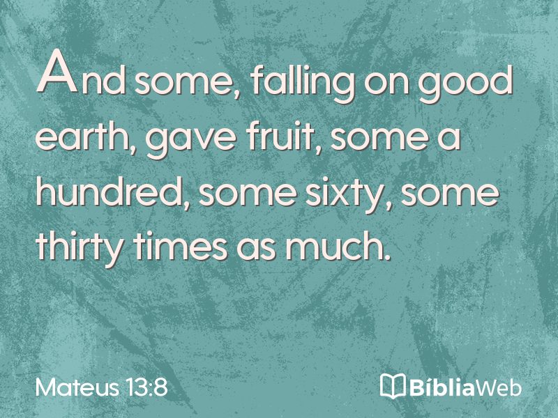 Mateus 13:8 em imagem para compartilhar
