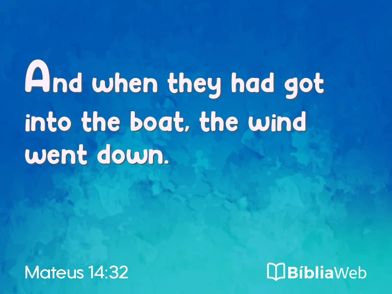 Mateus 14:32 em imagem para compartilhar