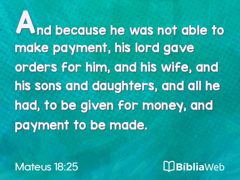 Mateus 18:25 em imagem para compartilhar