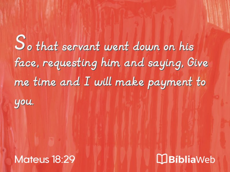 Mateus 18:29 em imagem para compartilhar