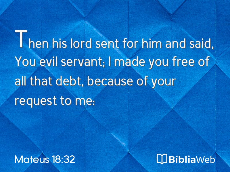 Mateus 18:32 em imagem para compartilhar