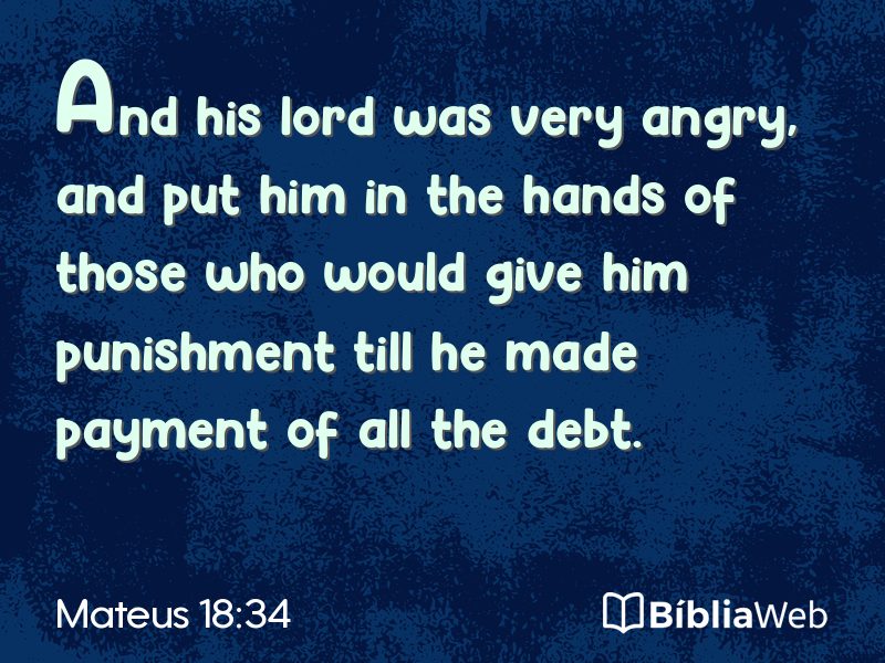 Mateus 18:34 em imagem para compartilhar