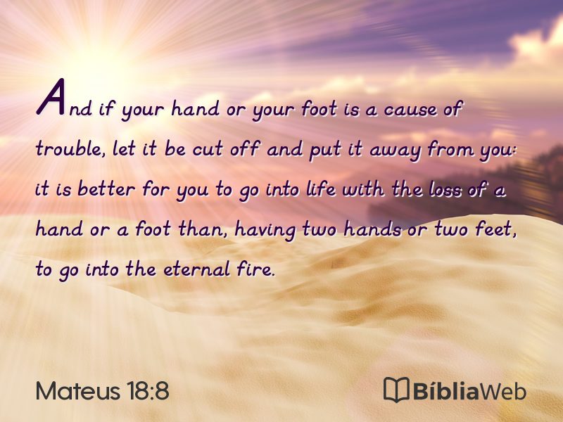 Mateus 18:8 em imagem para compartilhar