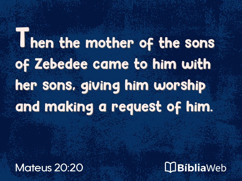 Mateus 20:20 em imagem para compartilhar