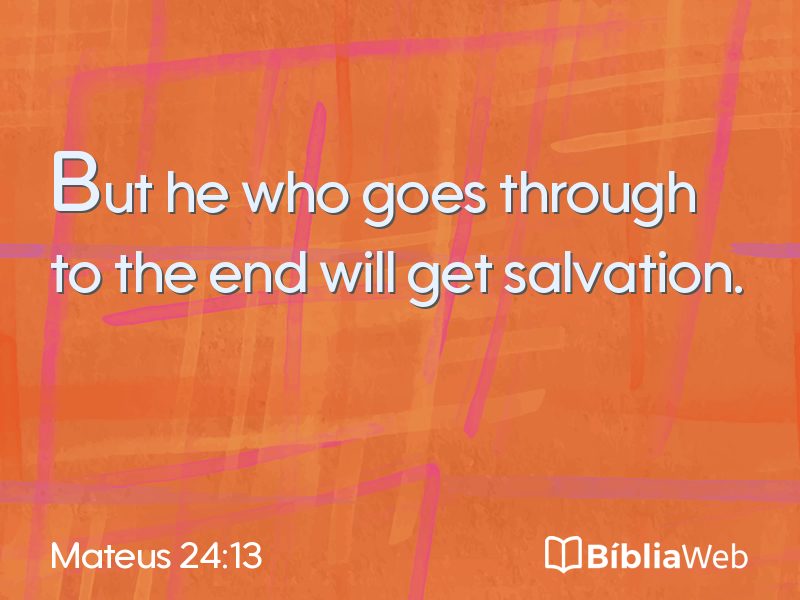 Mateus 24:13 em imagem para compartilhar