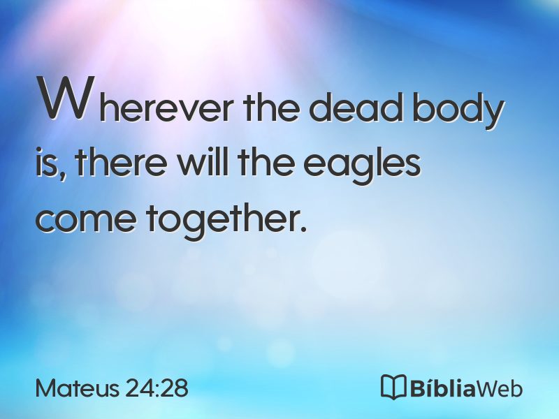 Mateus 24:28 em imagem para compartilhar