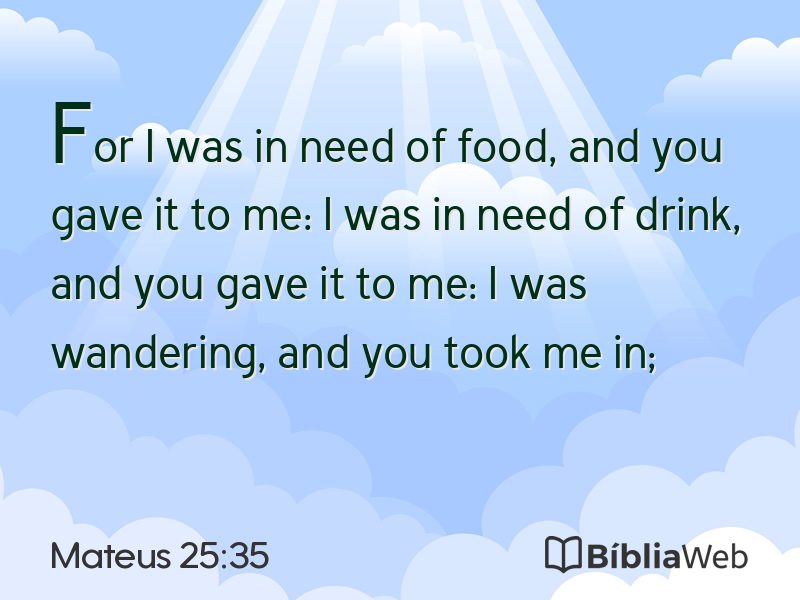 Mateus 25:35 em imagem para compartilhar
