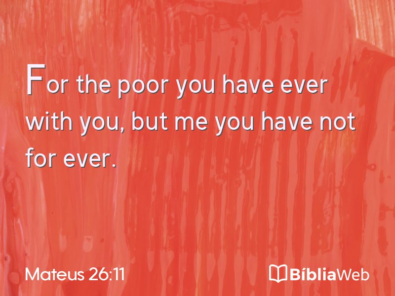 Mateus 26:11 em imagem para compartilhar