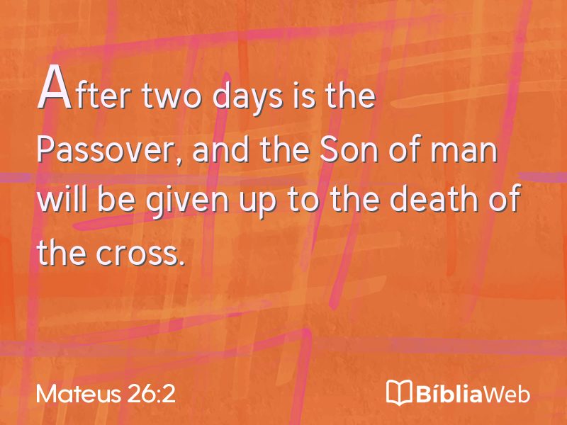 Mateus 26:2 em imagem para compartilhar