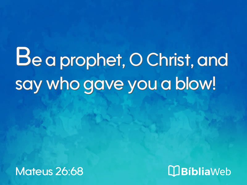 Mateus 26:68 em imagem para compartilhar