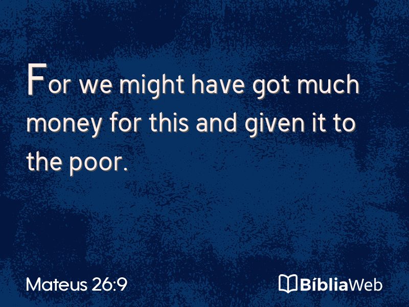 Mateus 26:9 em imagem para compartilhar