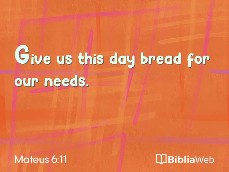 Mateus 6:11 em imagem para compartilhar