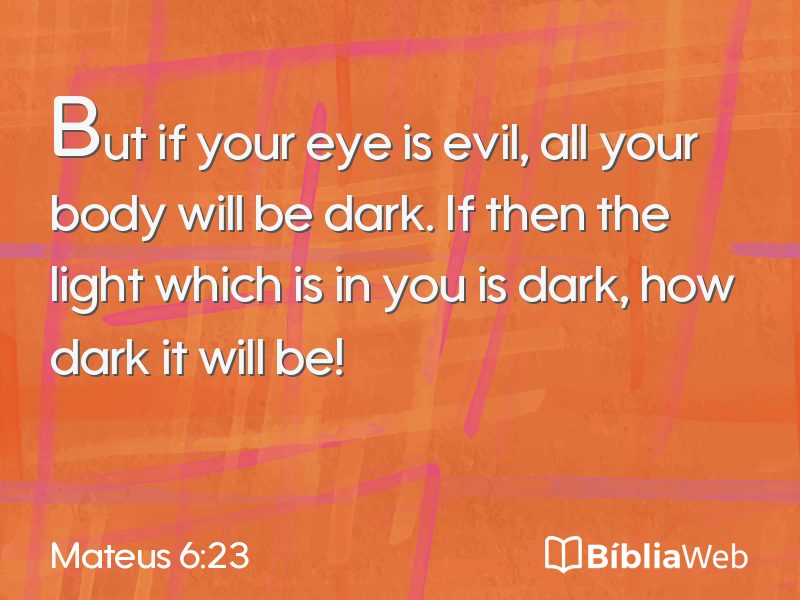 Mateus 6:23 em imagem para compartilhar