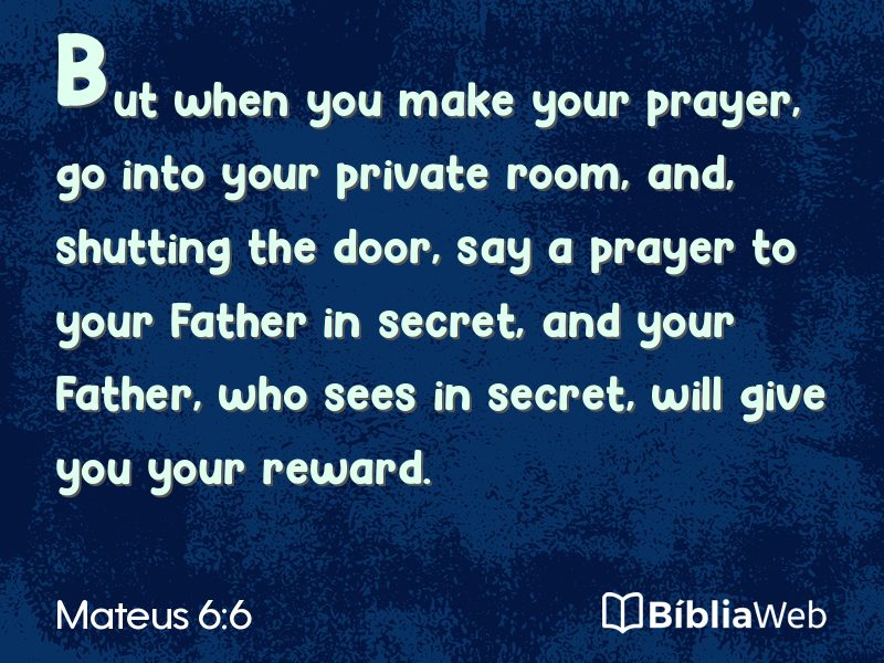 Mateus 6:6 em imagem para compartilhar