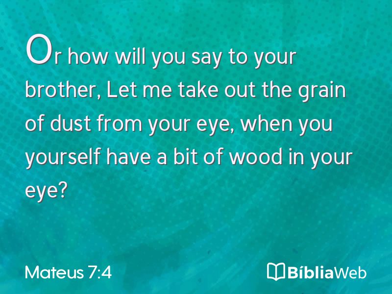 Mateus 7:4 em imagem para compartilhar