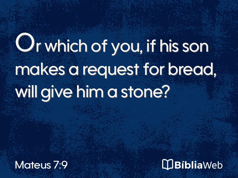 Mateus 7:9 em imagem para compartilhar