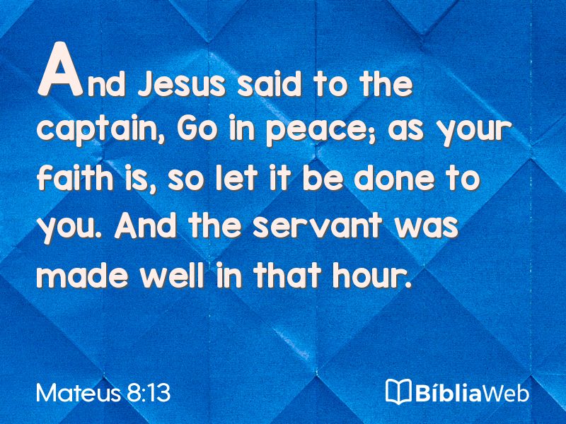 Mateus 8:13 em imagem para compartilhar