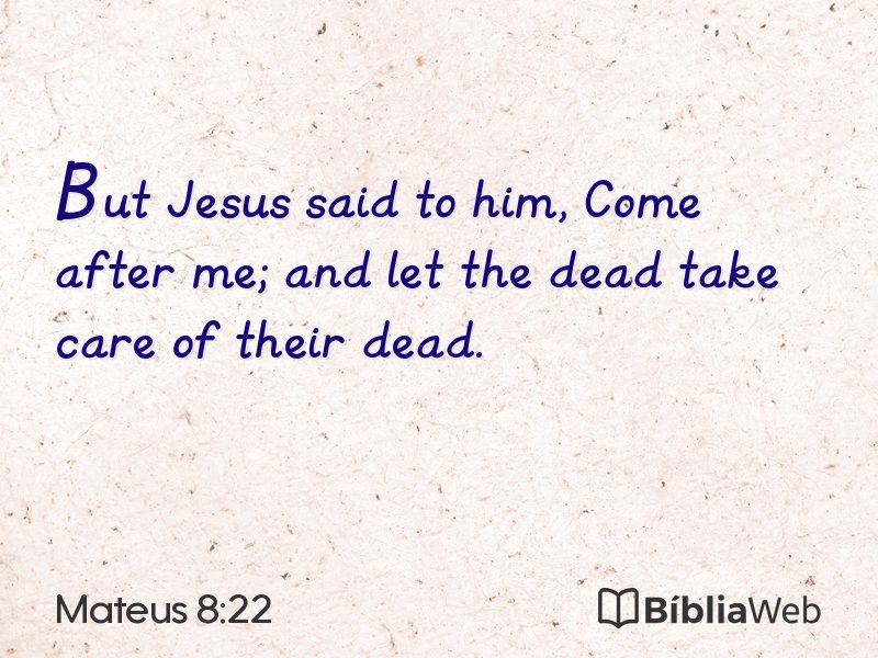 Mateus 8:22 em imagem para compartilhar