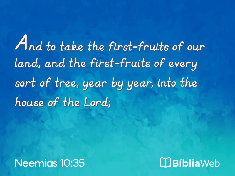 Neemias 10:35 em imagem para compartilhar