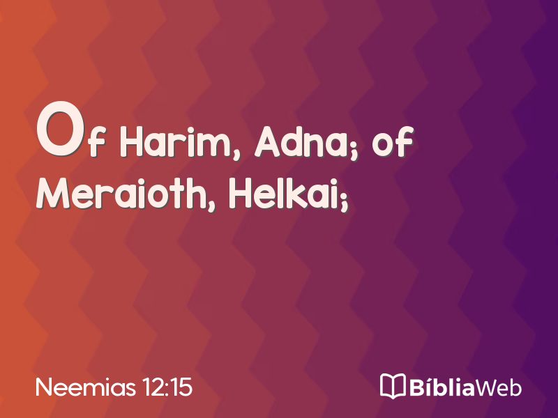 Neemias 12:15 em imagem para compartilhar