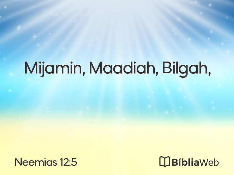 Neemias 12:5 em imagem para compartilhar