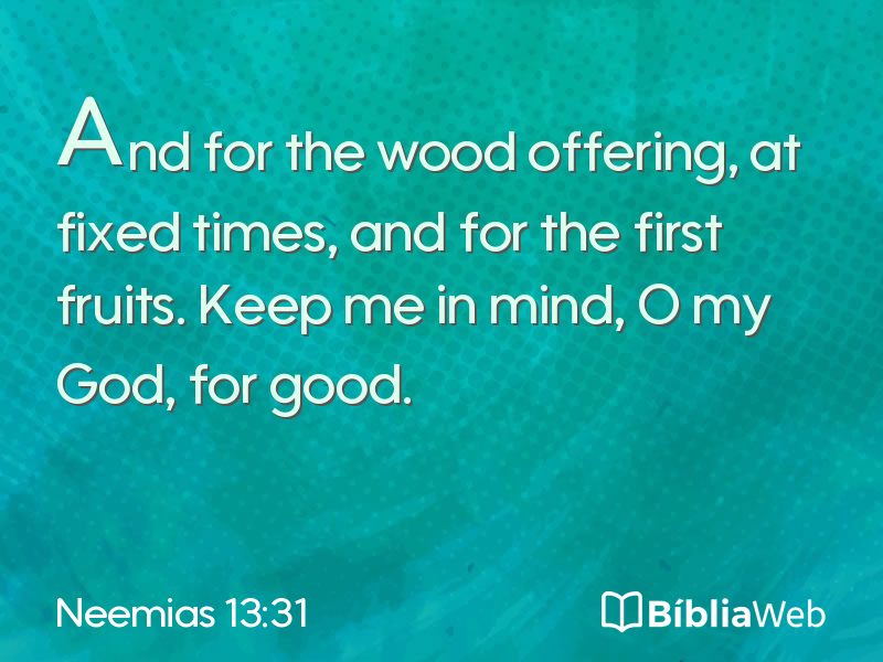Neemias 13:31 em imagem para compartilhar