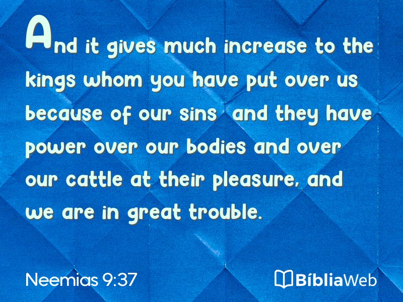 Neemias 9:37 em imagem para compartilhar