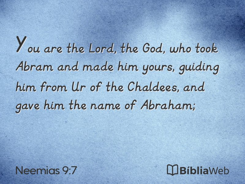Neemias 9:7 em imagem para compartilhar