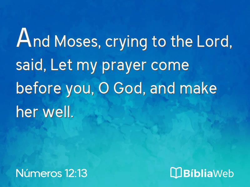 Números 12:13 em imagem para compartilhar