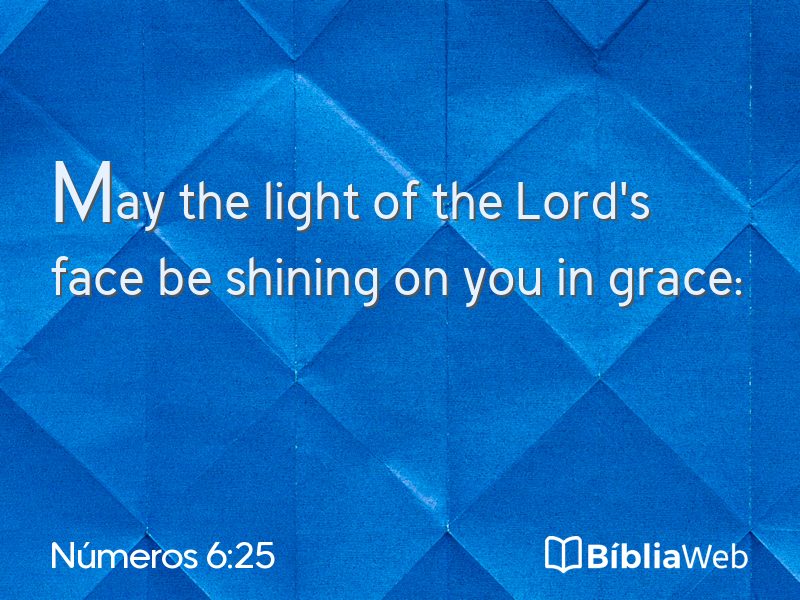 Números 6:25 em imagem para compartilhar