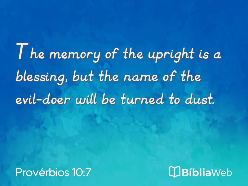 Provérbios 10:7 em imagem para compartilhar