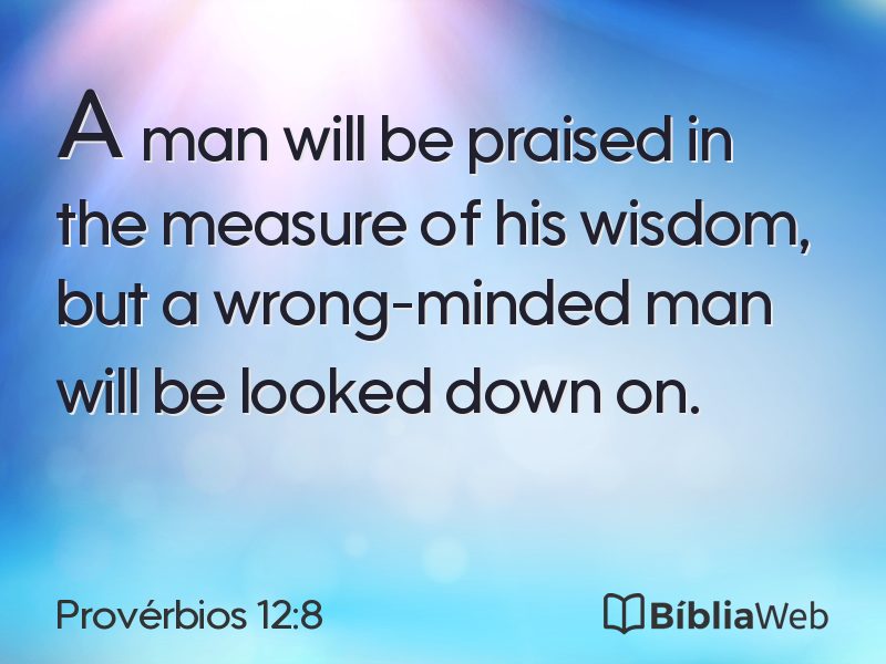 Provérbios 12:8 em imagem para compartilhar