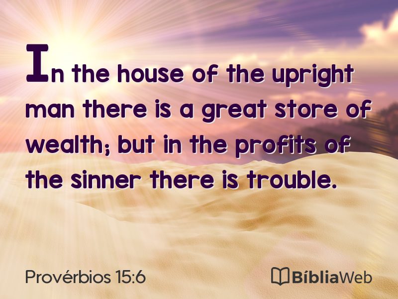Provérbios 15:6 em imagem para compartilhar