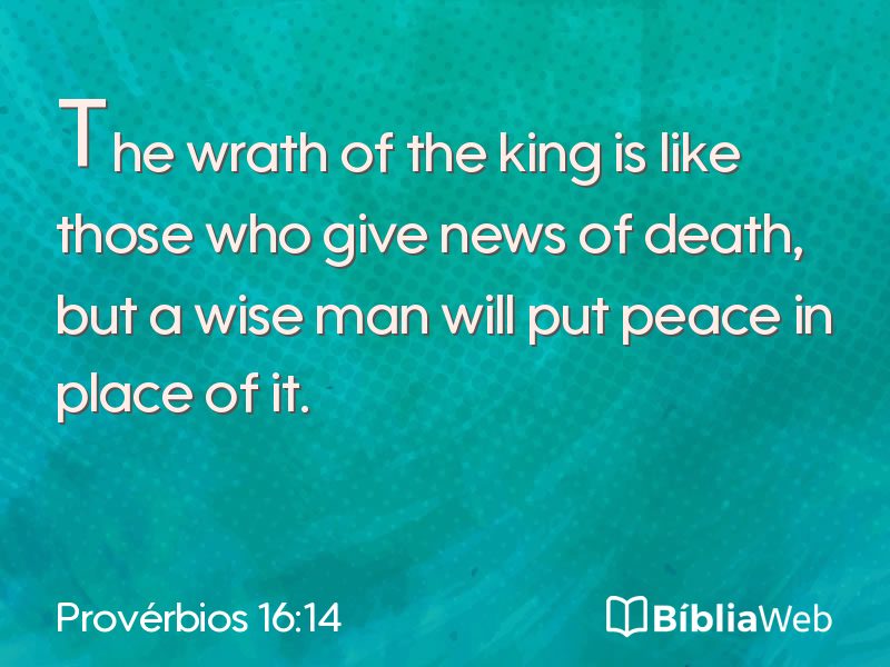 Provérbios 16:14 em imagem para compartilhar
