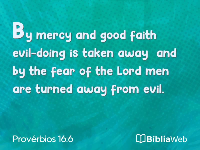 Provérbios 16:6 em imagem para compartilhar