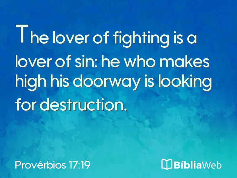 Provérbios 17:19 em imagem para compartilhar