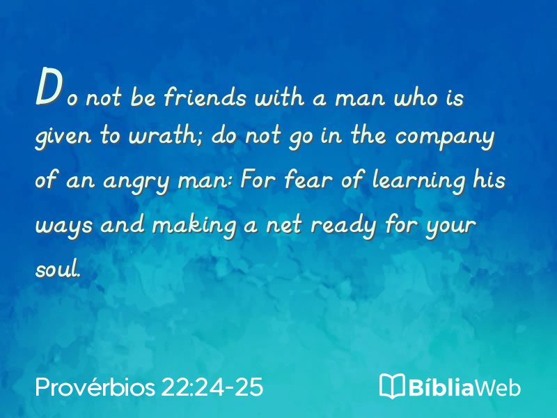 Provérbios 22:24-25 em imagem para compartilhar