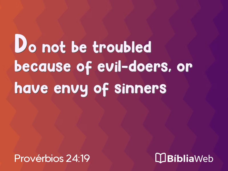Provérbios 24:19 em imagem para compartilhar
