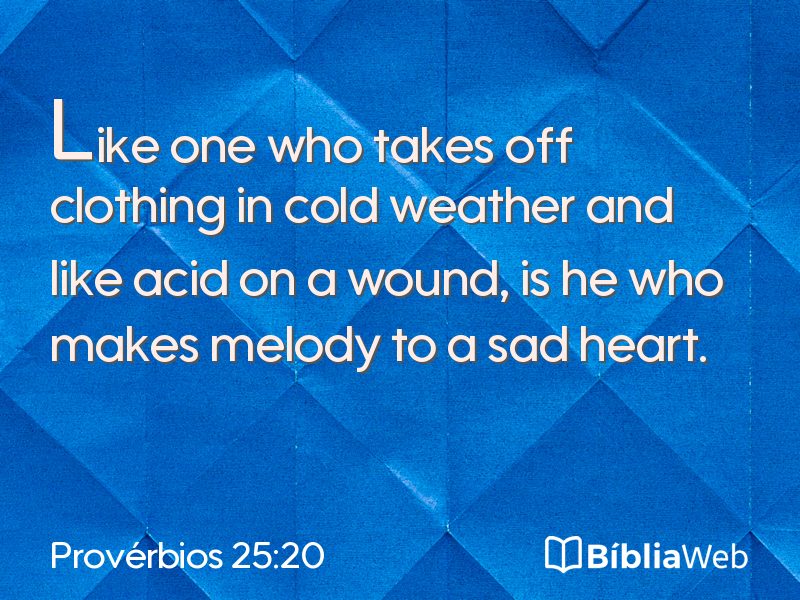 Provérbios 25:20 em imagem para compartilhar