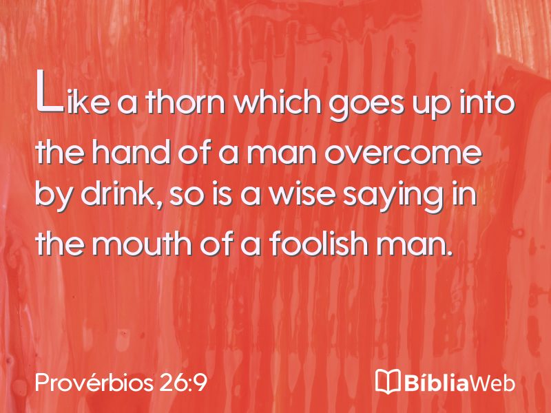 Provérbios 26:9 em imagem para compartilhar